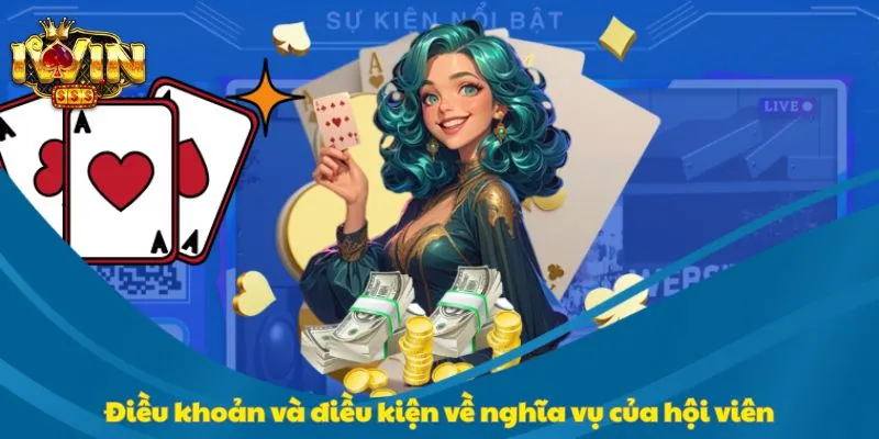 Điều khoản và điều kiện về nghĩa vụ của hội viên