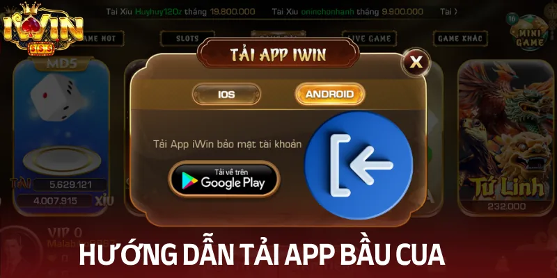 Hướng dẫn tải bầu cua về điện thoại nhanh chóng